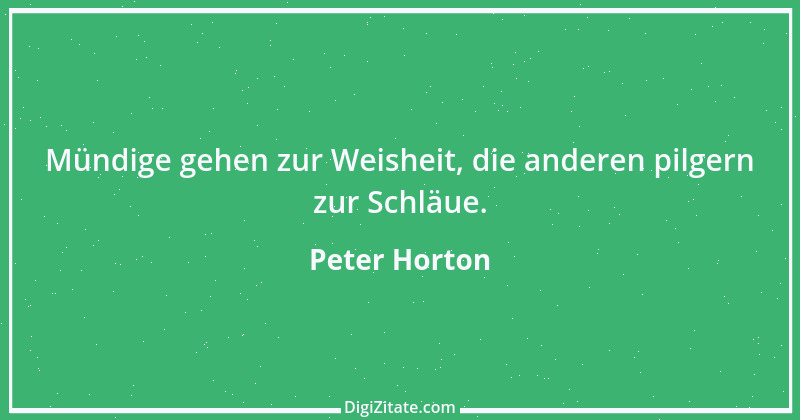 Zitat von Peter Horton 8