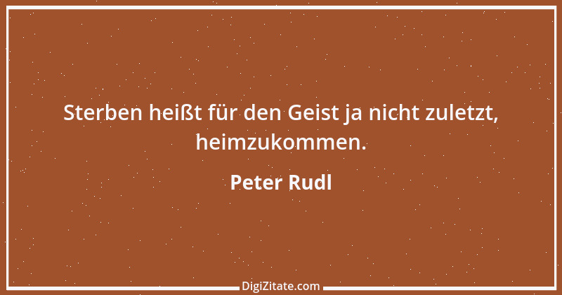 Zitat von Peter Rudl 159