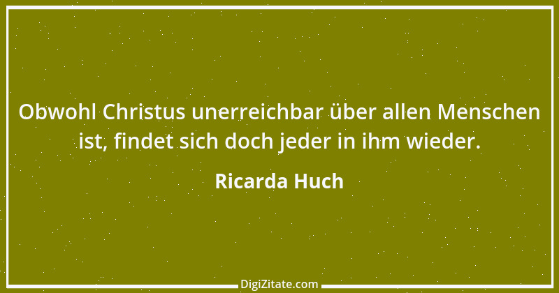 Zitat von Ricarda Huch 21