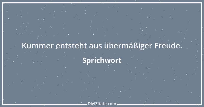 Zitat von Sprichwort 4877