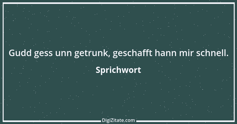 Zitat von Sprichwort 9877