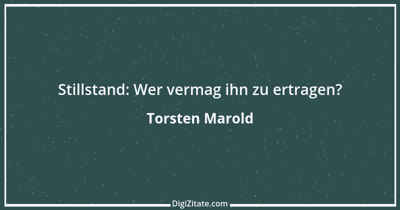 Zitat von Torsten Marold 63