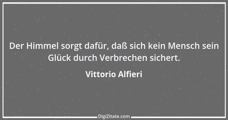 Zitat von Vittorio Alfieri 6