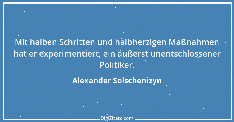 Zitat von Alexander Solschenizyn 7