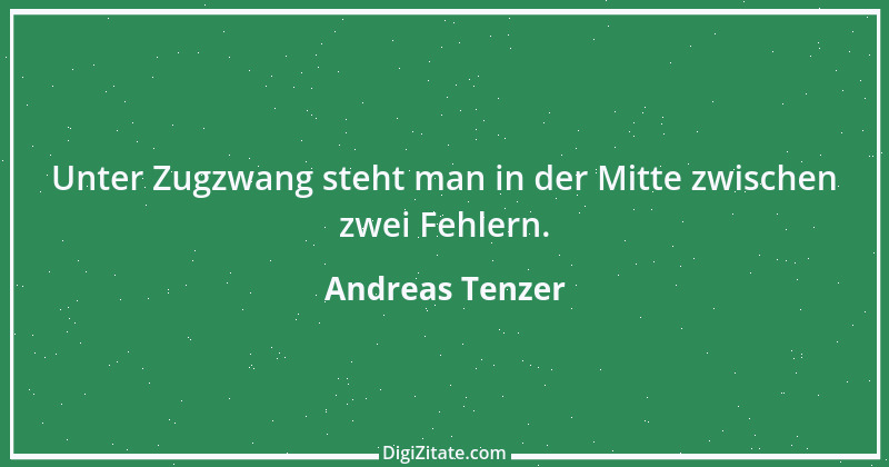 Zitat von Andreas Tenzer 85