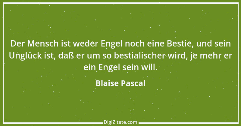 Zitat von Blaise Pascal 275