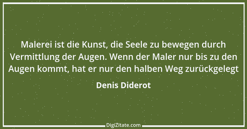 Zitat von Denis Diderot 186