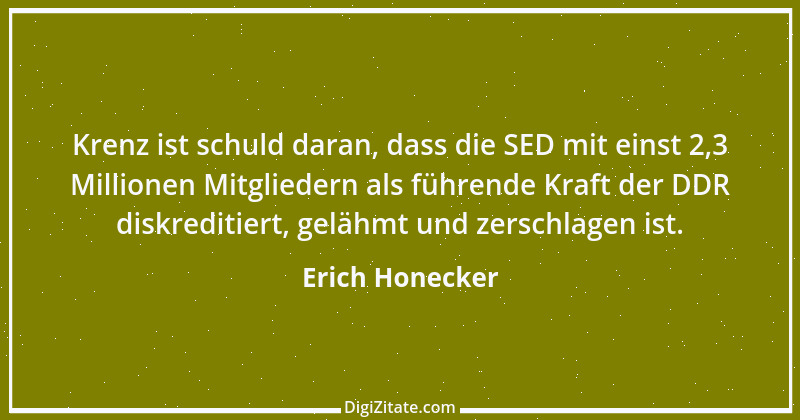 Zitat von Erich Honecker 25