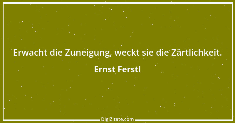 Zitat von Ernst Ferstl 183