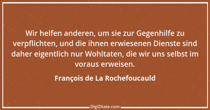 Zitat von François de La Rochefoucauld 655