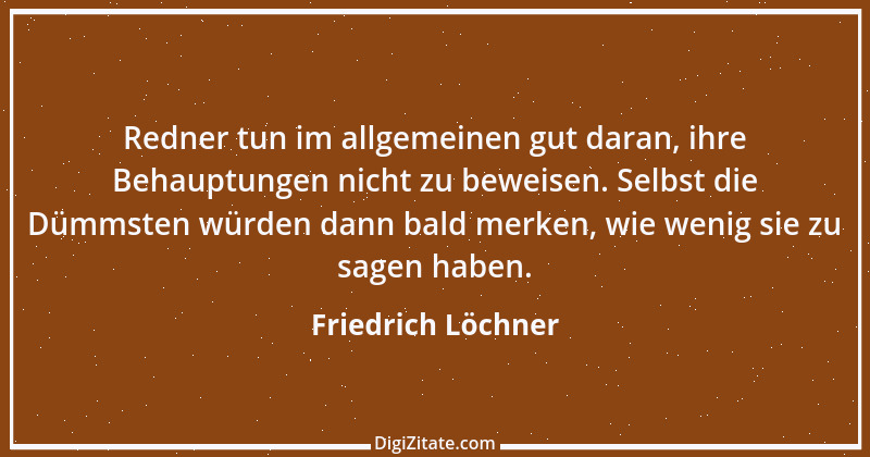 Zitat von Friedrich Löchner 294