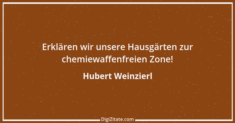 Zitat von Hubert Weinzierl 5