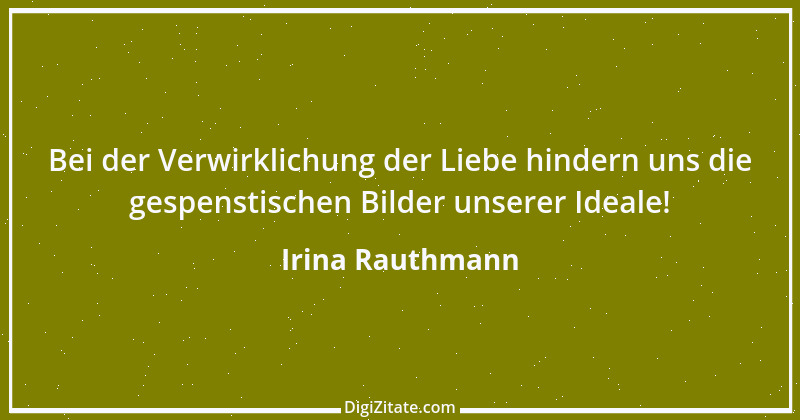 Zitat von Irina Rauthmann 269