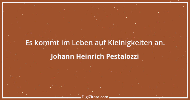 Zitat von Johann Heinrich Pestalozzi 213