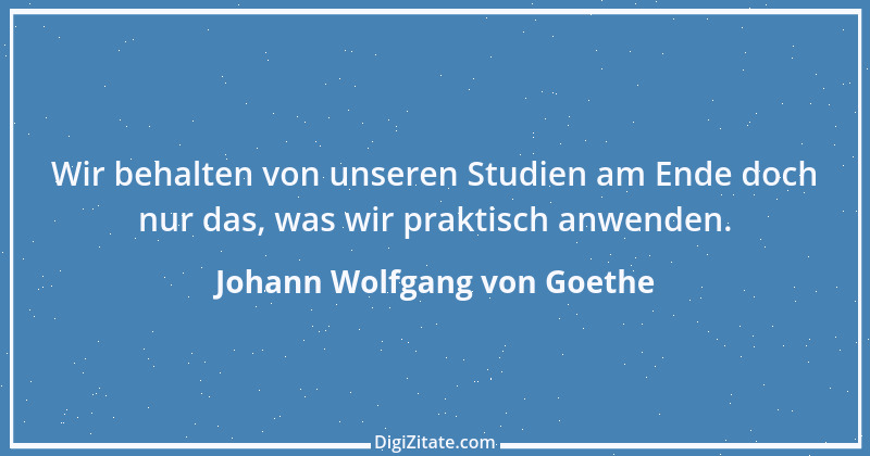 Zitat von Johann Wolfgang von Goethe 3742