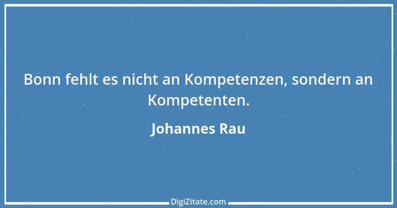 Zitat von Johannes Rau 25