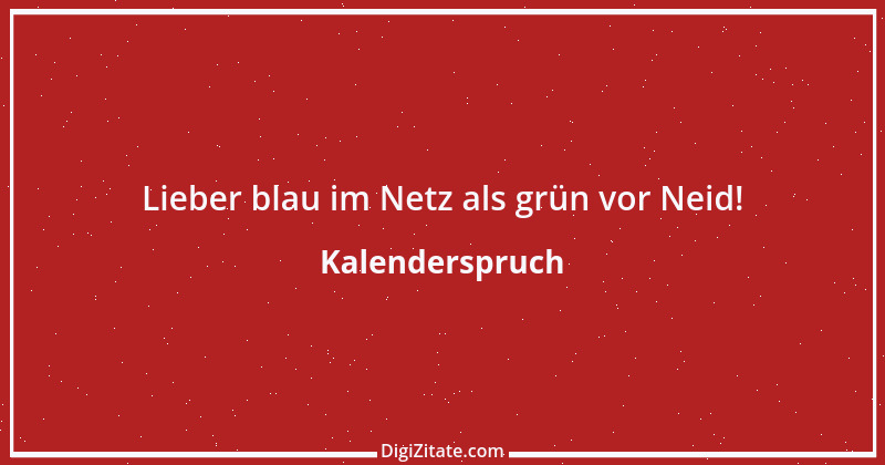 Zitat von Kalenderspruch 156