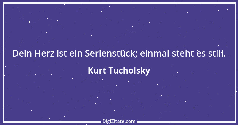 Zitat von Kurt Tucholsky 283