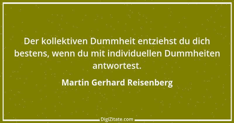 Zitat von Martin Gerhard Reisenberg 1057