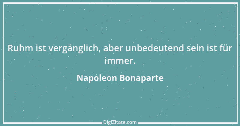 Zitat von Napoleon Bonaparte 92