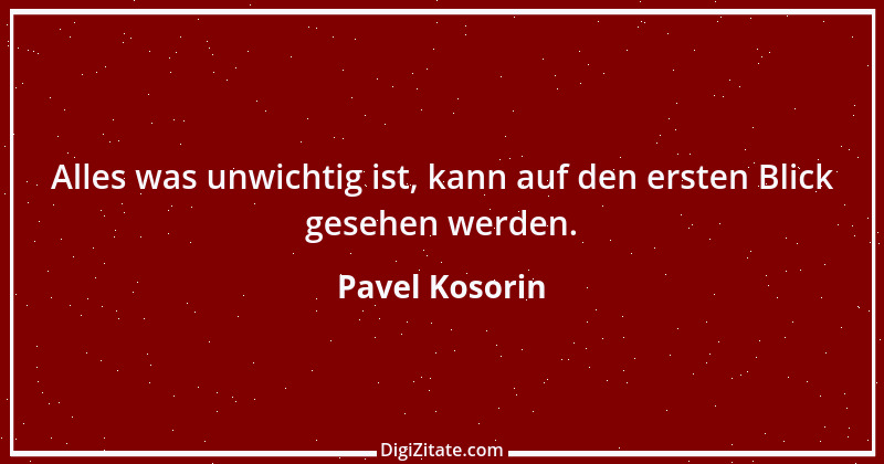 Zitat von Pavel Kosorin 125