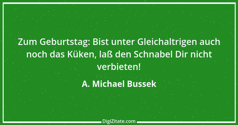 Zitat von A. Michael Bussek 157