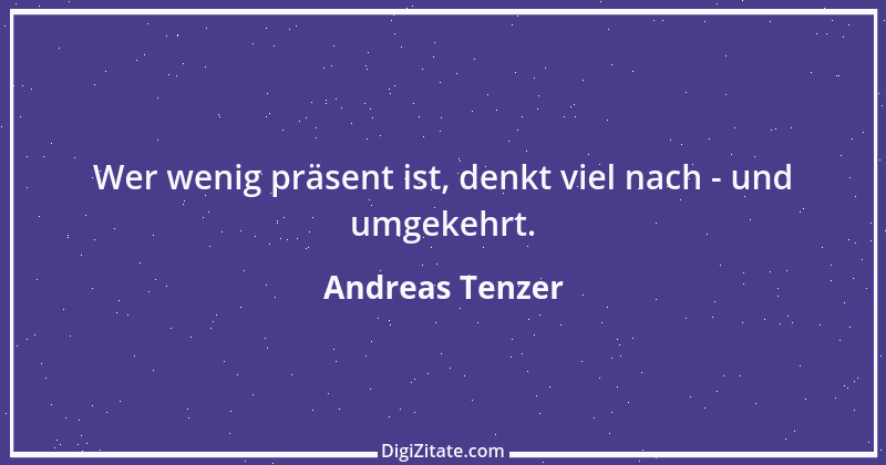 Zitat von Andreas Tenzer 229