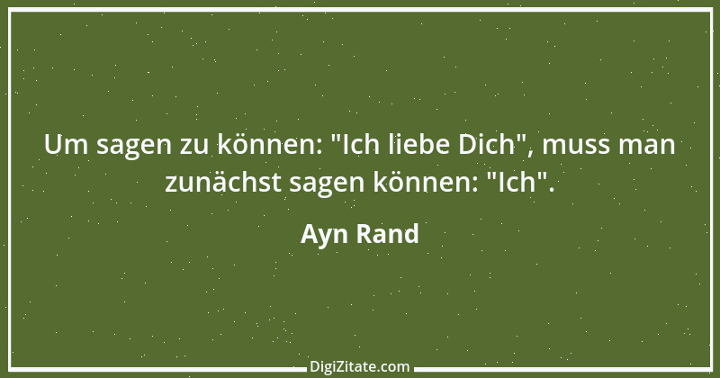 Zitat von Ayn Rand 6