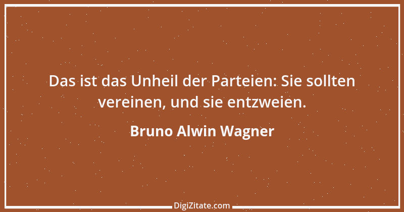 Zitat von Bruno Alwin Wagner 12