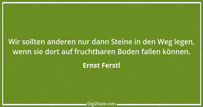 Zitat von Ernst Ferstl 1327