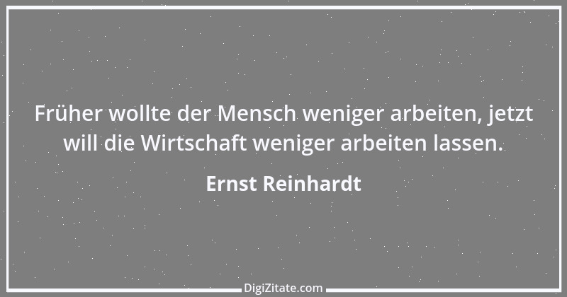 Zitat von Ernst Reinhardt 127