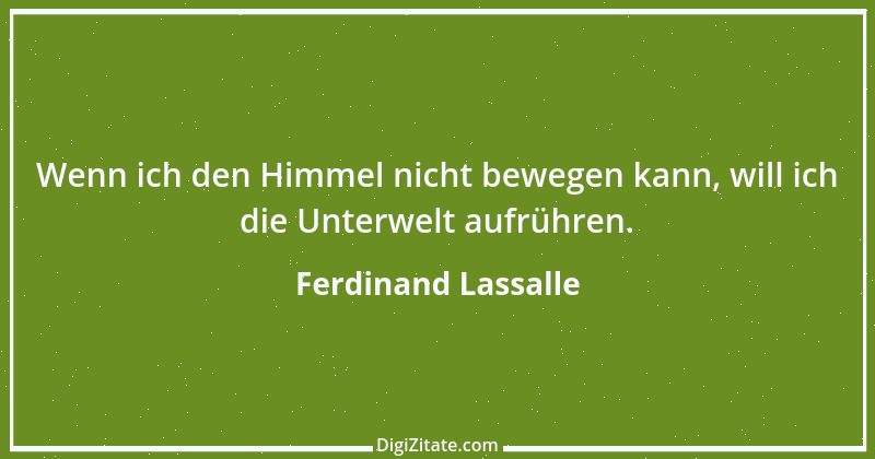 Zitat von Ferdinand Lassalle 1