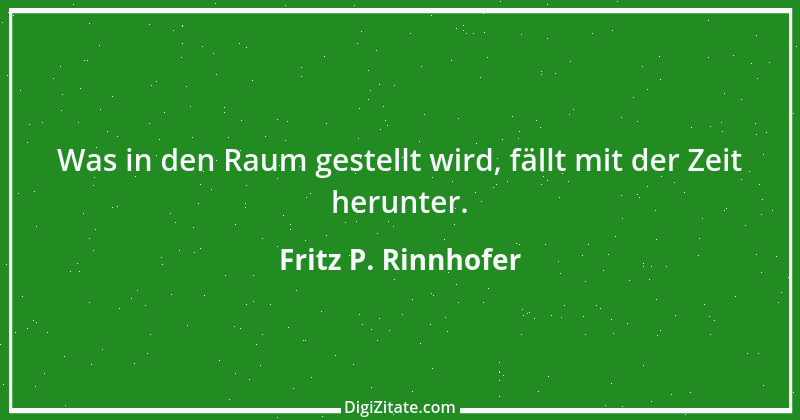 Zitat von Fritz P. Rinnhofer 133