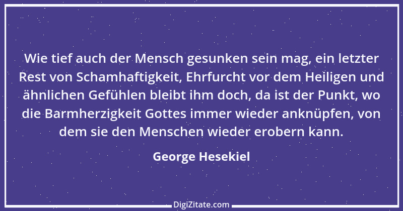 Zitat von George Hesekiel 12