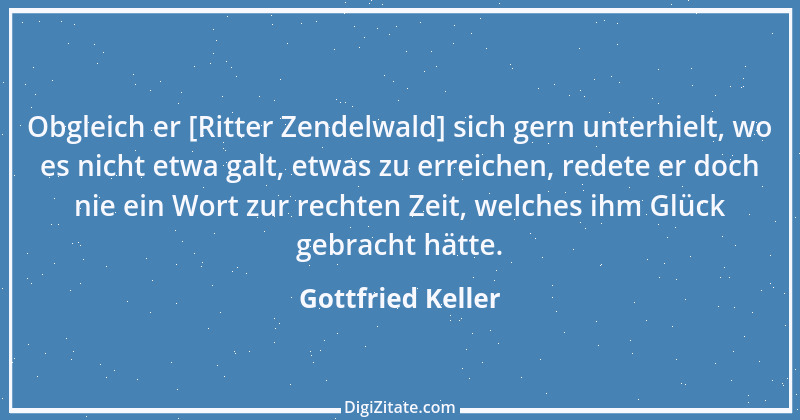 Zitat von Gottfried Keller 133