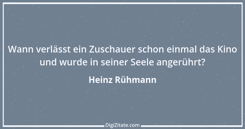 Zitat von Heinz Rühmann 4