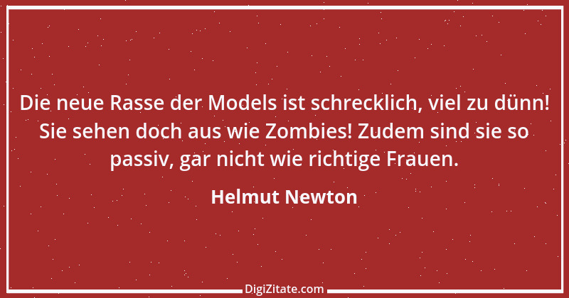 Zitat von Helmut Newton 1