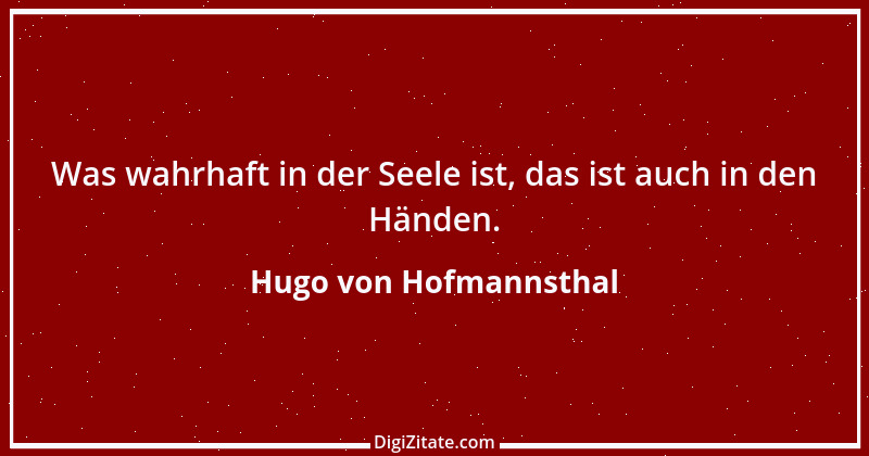 Zitat von Hugo von Hofmannsthal 25