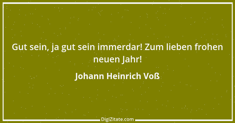 Zitat von Johann Heinrich Voß 14