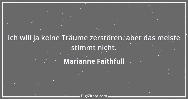 Zitat von Marianne Faithfull 3