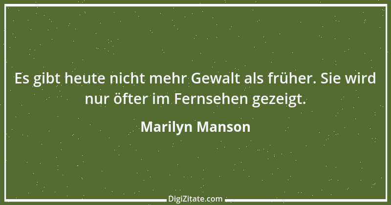 Zitat von Marilyn Manson 2