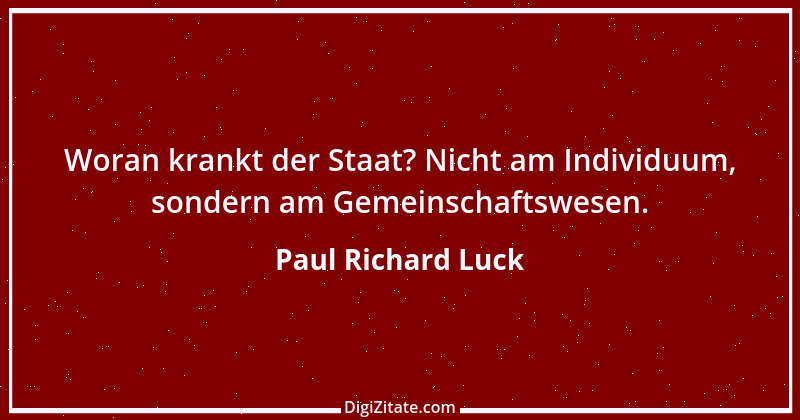 Zitat von Paul Richard Luck 125