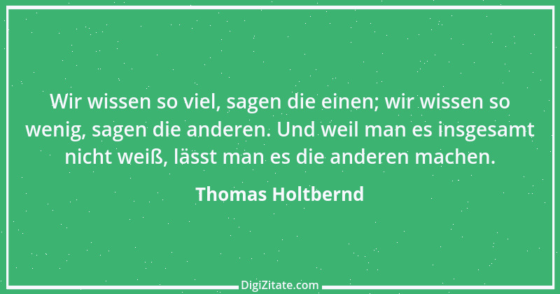 Zitat von Thomas Holtbernd 85