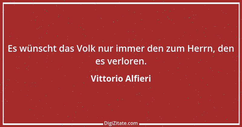 Zitat von Vittorio Alfieri 7