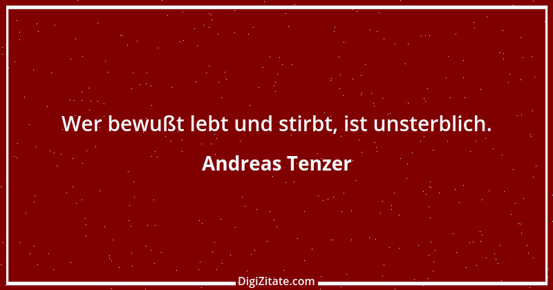 Zitat von Andreas Tenzer 230