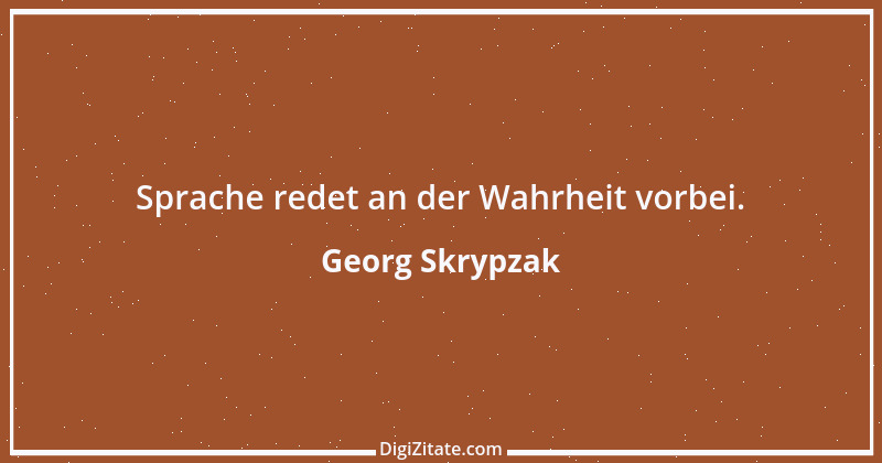 Zitat von Georg Skrypzak 21