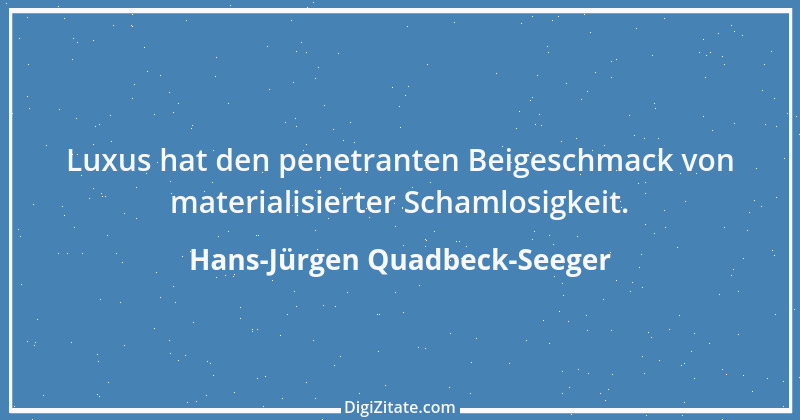 Zitat von Hans-Jürgen Quadbeck-Seeger 515