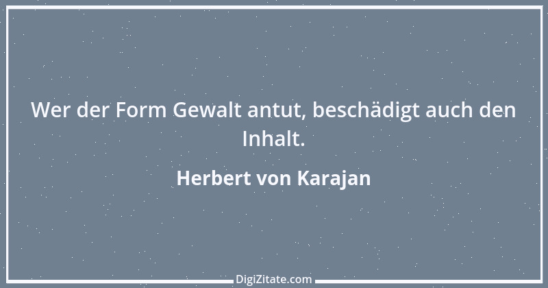 Zitat von Herbert von Karajan 7