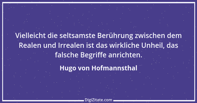 Zitat von Hugo von Hofmannsthal 26