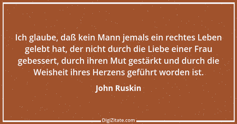 Zitat von John Ruskin 12